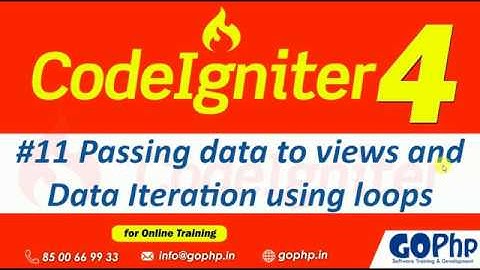 #11 Passing data to views | Data Iteration in views | CodeIgniter 4 Tutorials
