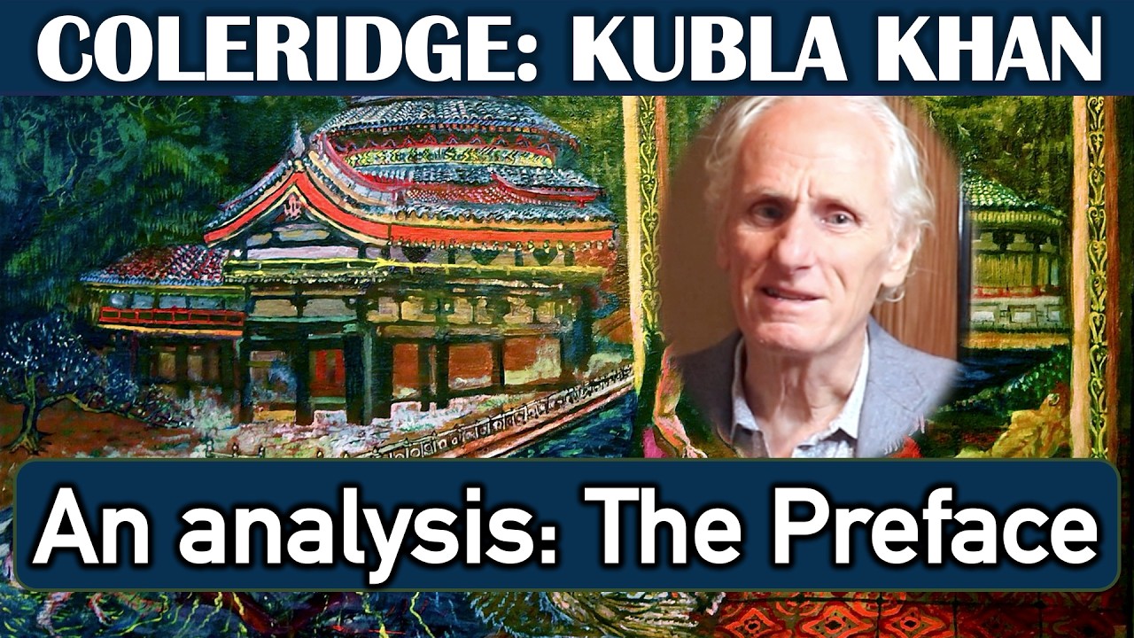 "Kubla Khan" by Samuel Taylor Coleridge: The Preface. An analysis.