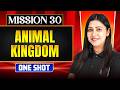 ANIMAL KINGDOM in ONE SHOT || All Concepts, Tricks &amp; PYQ || NEET 2026