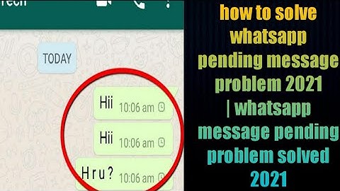 how to solve whatsapp pending message problem 2021 | whatsapp message pending problem solved 2021