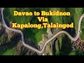 Talaingod, Davao Del Norte / Round Trip From Tagum, Talaingod, Bukidnon to Davao /New Talaingod Road