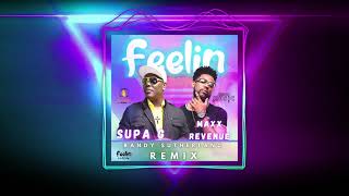 Maxx Revenue Supa G Feelin Randy Sutherland Remix