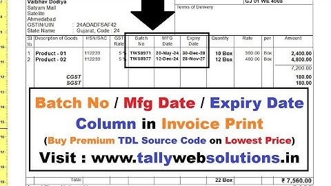 (Buy TDL Source Code Only Rs.125) Batch No Mfg Expiry Date column in Invoice Print in Tally Prime