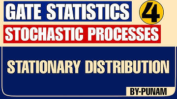 Stationary distribution | Solved examples | ONE SHOT VIDEO | GATE STATISTICS | Statistics by Punam |