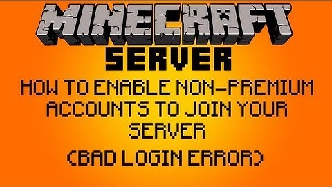 Minecraft Server: Bad Login Error Fix (How to Let Cracked Players Join)