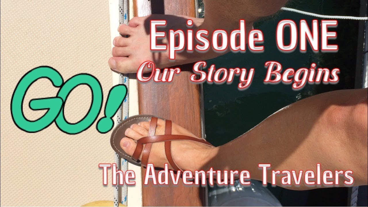 Our Story Begins, The Adventure Travelers – Episode 1