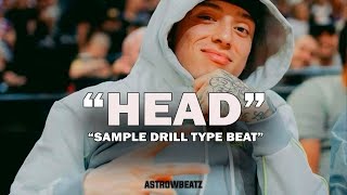 Video thumbnail of "[FREE] Melodic Drill x Central Cee Type Beat 2024 - "HEAD" | Sad RnB X Sample Drill Type Beat"