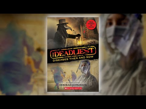 Deadliest Diseases Then and Now by Deborah Hopkinson Deadliest Diseases Then and Now by Deborah Hopkinson