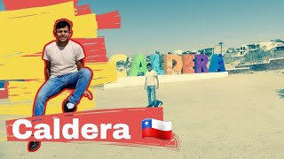 Caldera 🇨🇱 un lugar mágico en el Norte de Chile ☀️