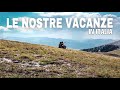 La nostra VACANZA IN ITALIA 🇮🇹 FOOD, ADVENTURE e riprese con DRONE