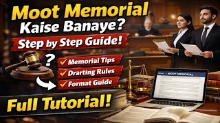 How to Draft Moot Memorial | Moot Court Memorial Format Explained | Guide for Law Students