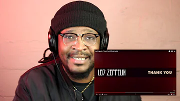 Wow🤯🔥! | Led Zeppelin - Thank You (Official Audio) Reaction/Review