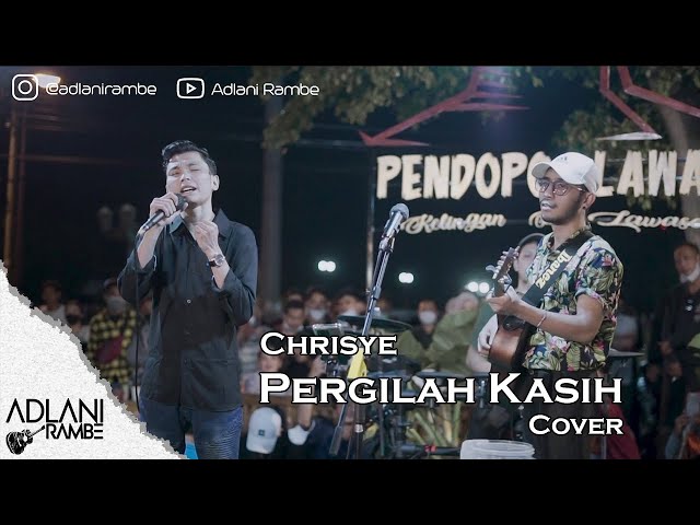 Pergilah Kasih - Chrisye (Video Lirik) | Adlani Rambe X Astroni Tarigan [COVER] class=