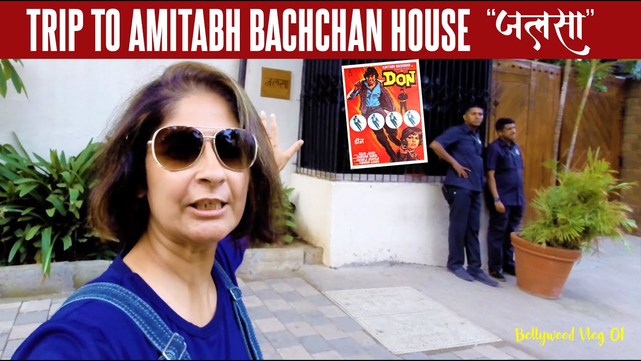 Travel To Big B Amitabh Bachchans House Jalsa  Bollywood Vlog 01