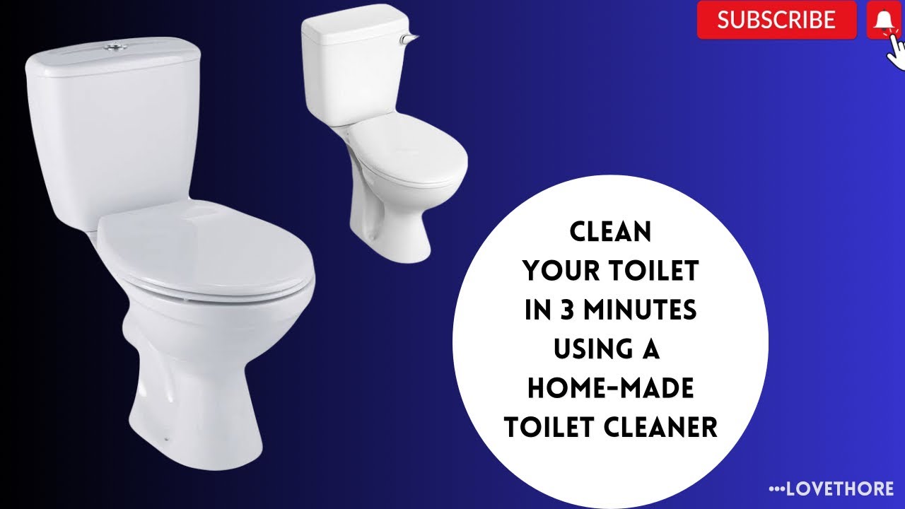 Deep Clean your toilet with a HomeMade Toilet Cleaner in 5 minutes