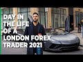 DAY IN THE LIFE OF AMAN NATT / LONDON FOREX TRADER 2021