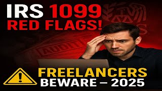 “Top 1099 Mistakes That’ll Get You Audited in 2025 – IRS Is Watching Closely!”