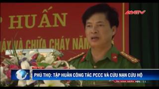 Phú Thọ: Tập huấn công tác PCCC cho các cơ sở kinh doanh | ANTV News