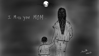 I miss you MOM.