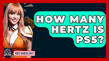 How Many Hertz Is PS5? - Video Gamers Vault