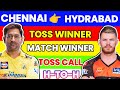 Chennai vs hyderabad match prediction  csk vs srh match prediction aaj ka toss kon jitega cskvssrh