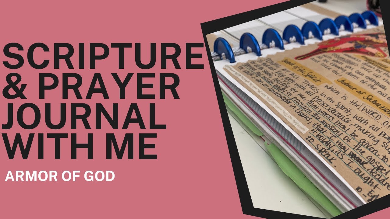 Scripture Prayer Journal With Me Armor Of God YouTube Scripture prayer journal with me armor of god youtube