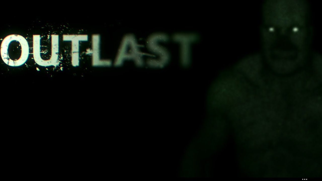 Outlast проект вальридер