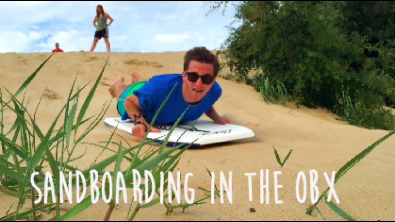 Sandboarding In The OBX YouTube