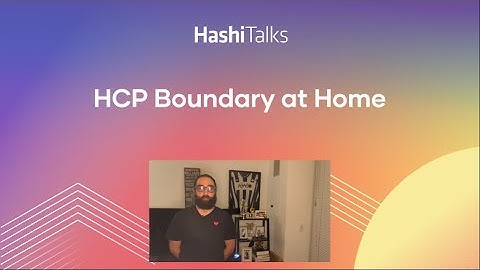 HCP Boundary at Home