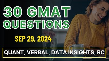 GMAT Focus Practice Quiz (Sep 29, 2024) - Quant, Verbal, RC, Data Insights Practice Problems