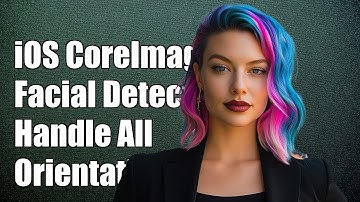 iOS CoreImage Facial Detection: Handling All Orientations Effectively