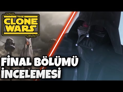 BİTTİ - Star Wars Clone Wars Final Bölümü İncelemesi