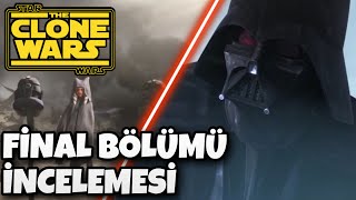 BİTTİ - Star Wars Clone Wars Final Bölümü İncelemesi