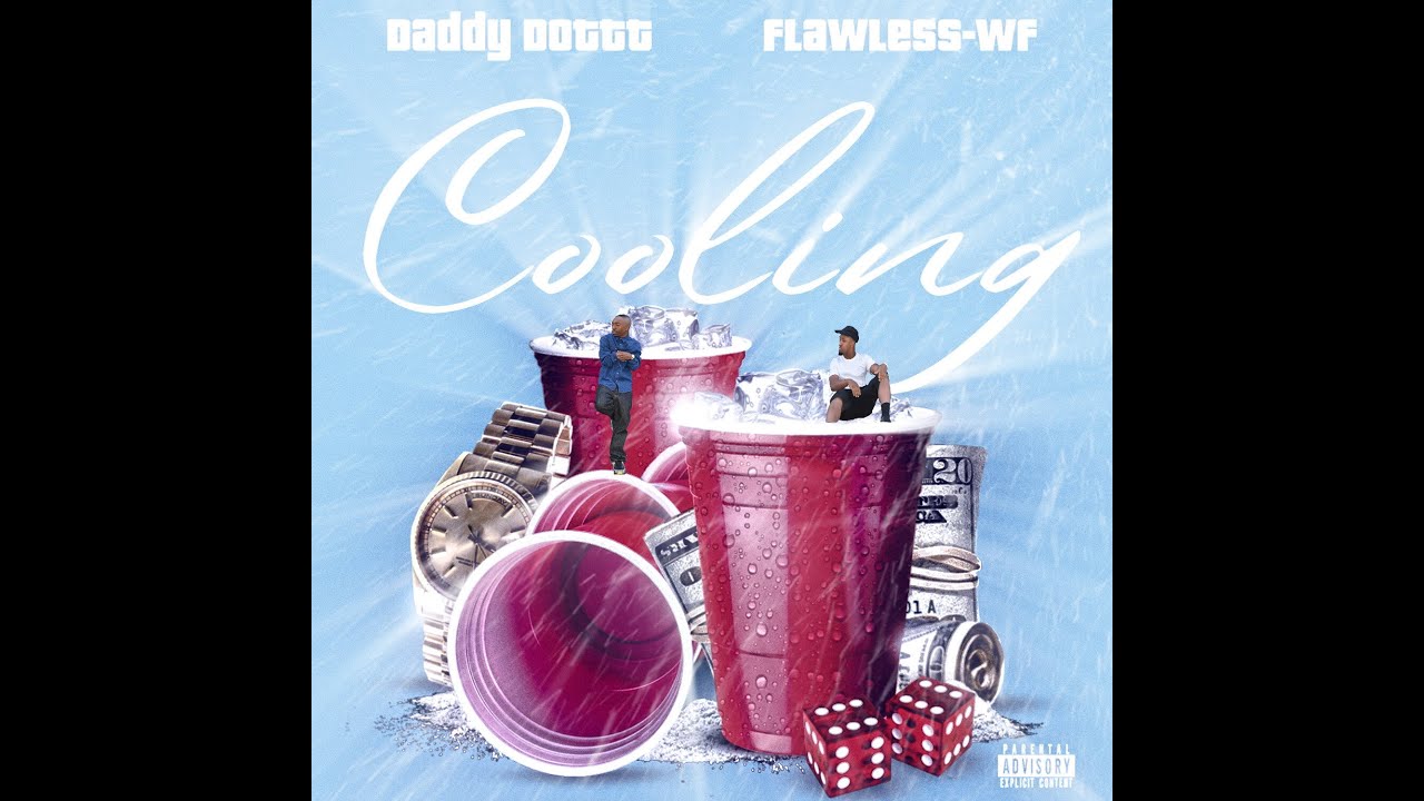 YouTube पर Daddy Dottt & Flawless-wf - Cooling (Official Song) देखें