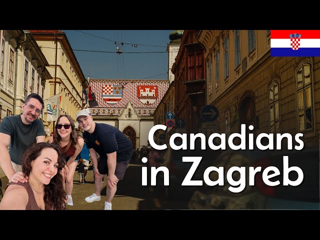 Travel vlog - Canadians in Zagreb | experiencing Croatia for the first time