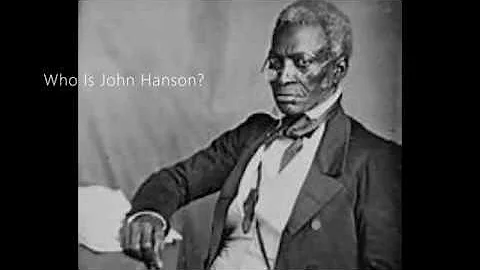 Who Was The First President | Who Is John Hanson