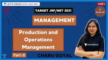 Production and Operations Management | Part-8 | Management | Target NTA-UGC NET Paper-1 for 2020-21
