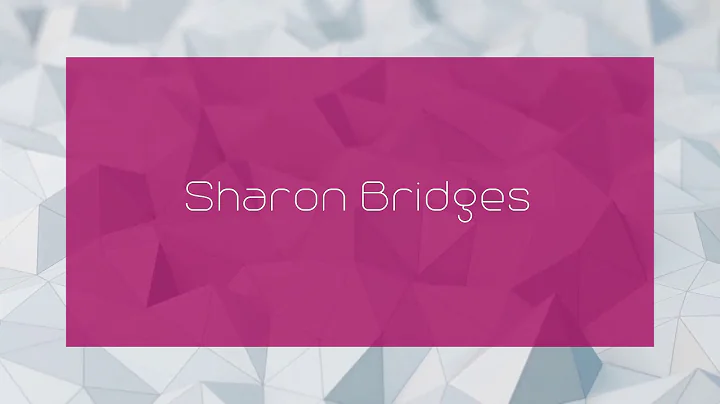 Sharon Bridges - appearance
