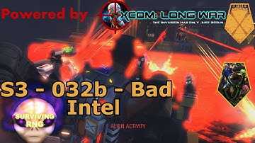 Bad Intel | XCOM:EW- Impossible Ironman- MODDED Long War PETS- S3- 032b