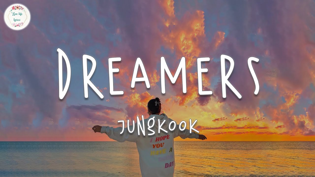 Dreamers bts