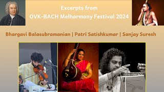 Melharmony OVK Bach Festival (Snippet) | Bhargavi Balasubramanian | Patri Satishkumar