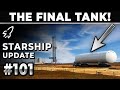 SpaceX Is Finally Wrapping Up Orbital Tank Farm Upgrades! - SpaceX Update #101