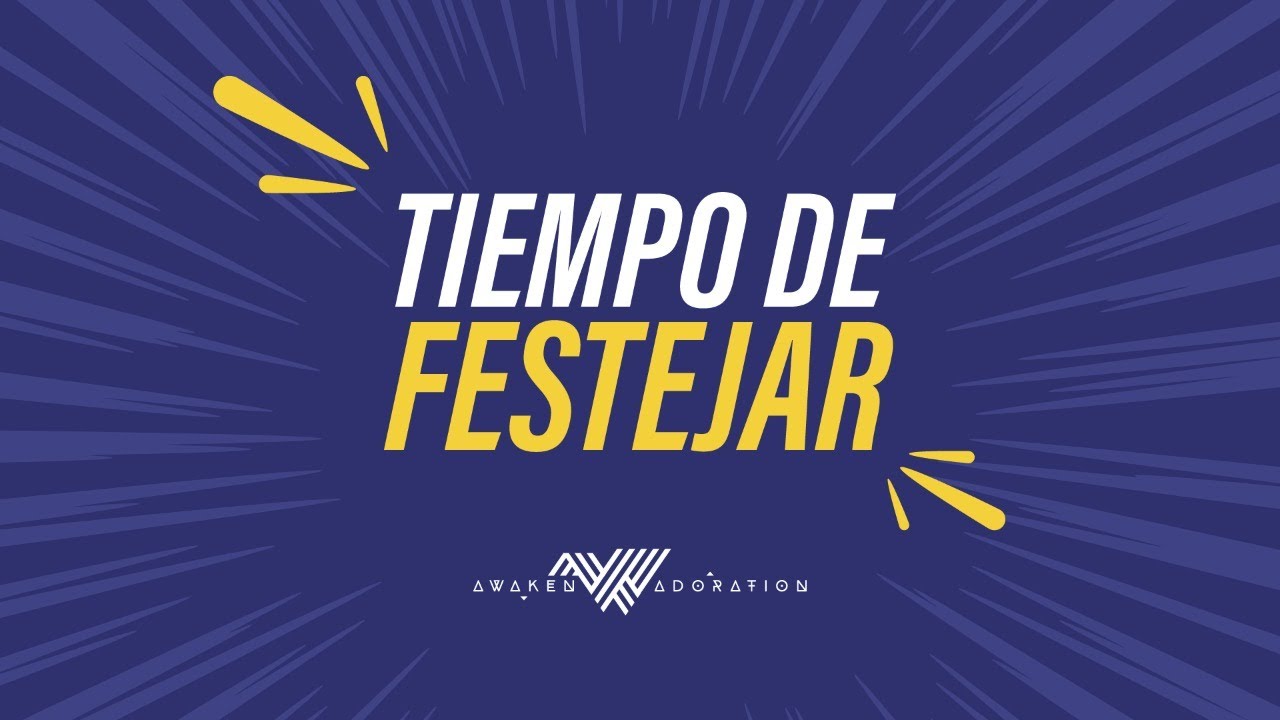 Awaken Adoration | Tiempo de festejar