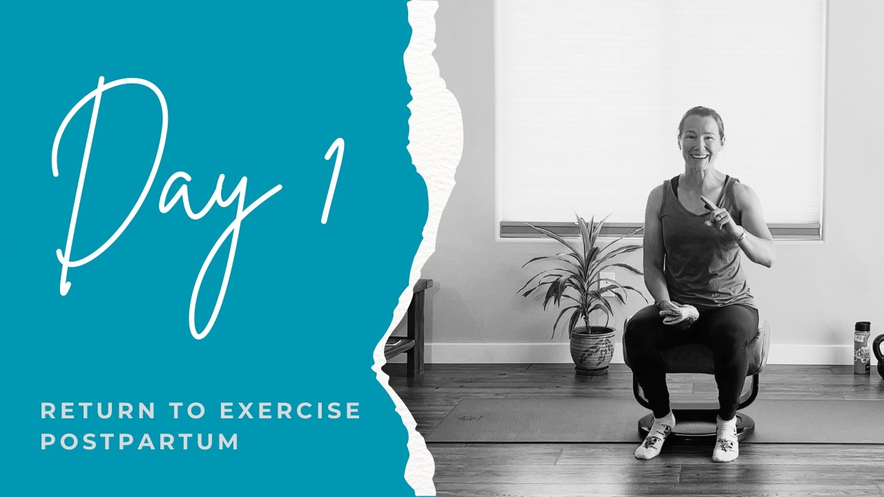 Postpartum Return to Exercise: Day1
