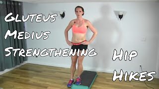 Gluteus Medius Muscle Strengthening - Hip Hikes