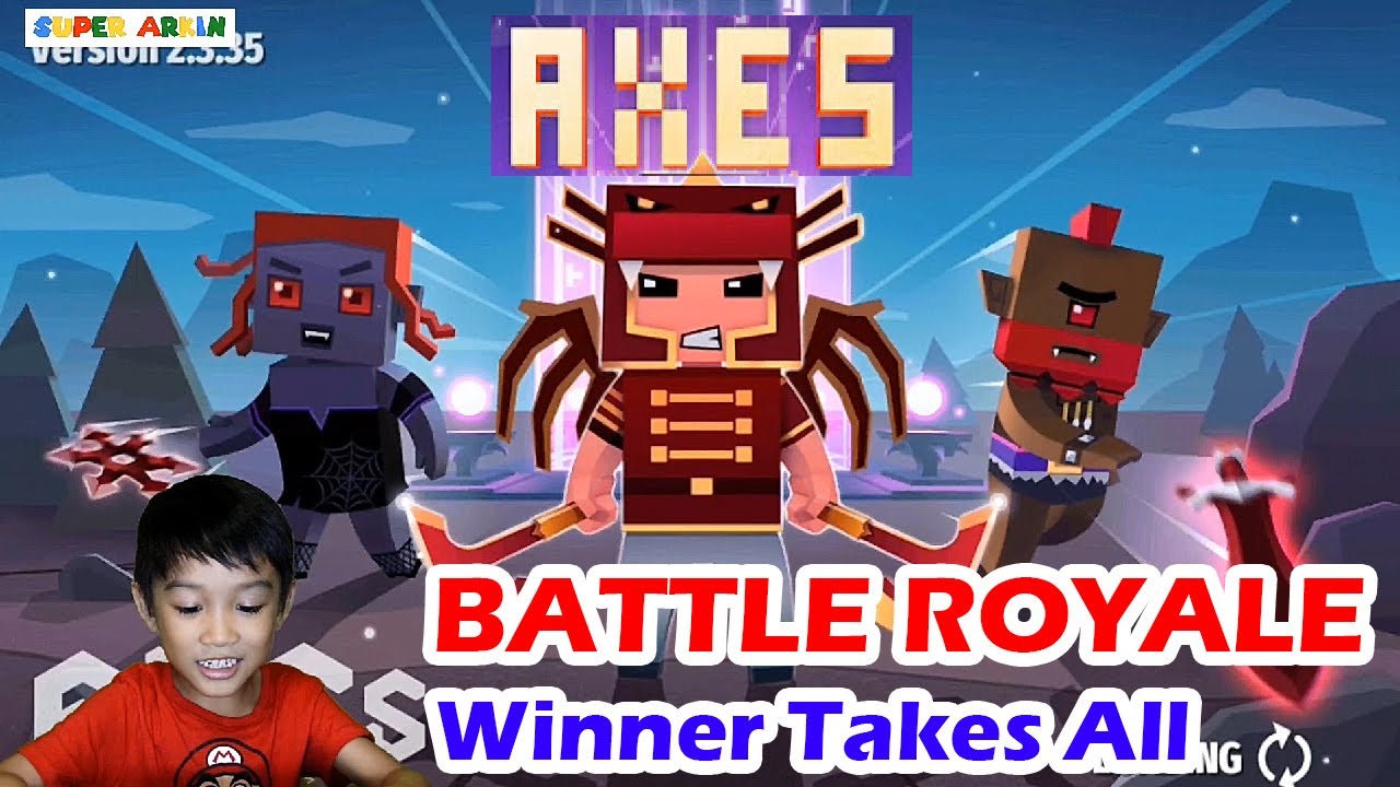 BATTLE ROYALE WINNER TAKES ALL AXES.IO YouTube