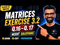 Matrices Exercise 3.2 Q16 and Q17 | Class 12 Maths NCERT Solutions | MP Board & CBSE