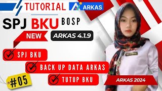 🔴Tutorial SPJ BKU, Back UP data dan Tutup BKU Arkas 4.1.9