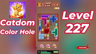Catdom Color Hole Level 227 Walkthrough 🐱🟣 | Relaxing Color Puzzle Game | Go Answer
