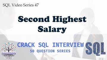 Coding Series - SQL : Second Highest Salary | SQL Interview | Data Engineer Interview Question